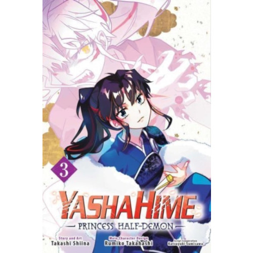 Viz Media, Subs. of Shogakukan Inc Yashahime: Princess Half-Demon, Vol. 3 (häftad, eng)