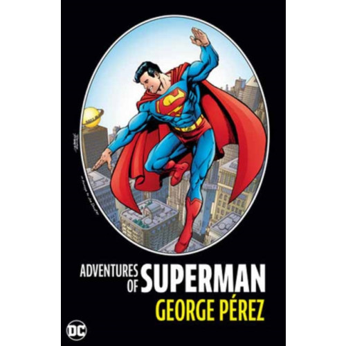 DC Comics Adventures of Superman by George Perez (inbunden, eng)