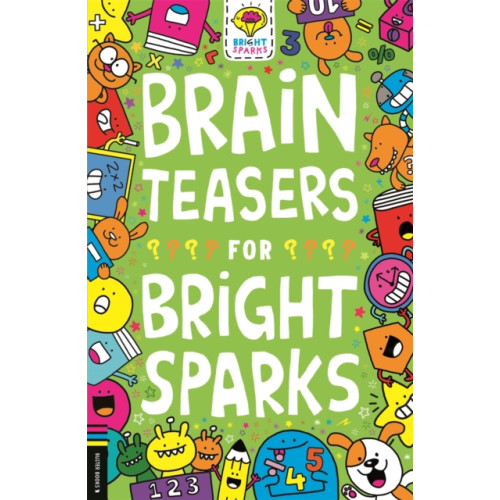 Michael O'Mara Books Ltd Brain Teasers for Bright Sparks (häftad, eng)