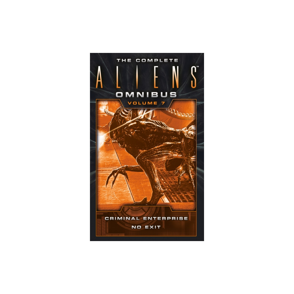 Produktbild för The Complete Aliens Omnibus: Volume Seven (Criminal Enterprise, No Exit) (häftad, eng)