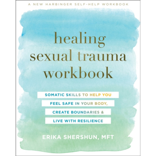 New Harbinger Publications Healing Sexual Trauma Workbook (häftad, eng)