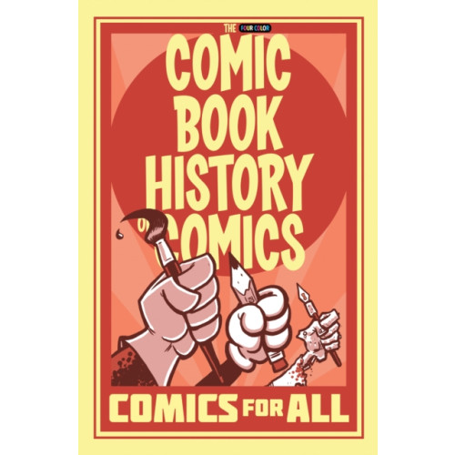 Idea & Design Works Comic Book History of Comics: Comics For All (häftad, eng)