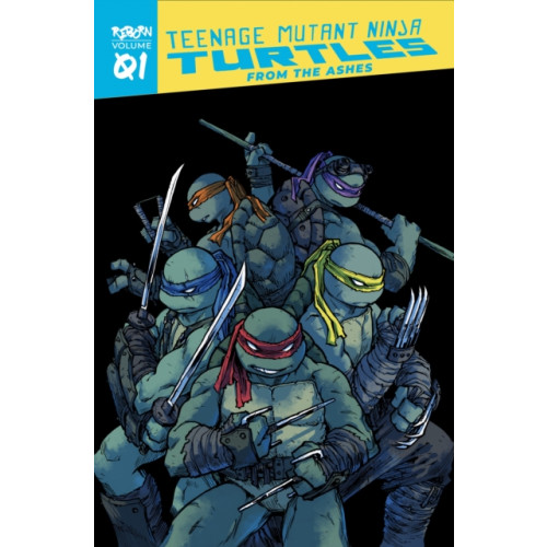 Idea & Design Works Teenage Mutant Ninja Turtles: Reborn, Vol. 1 - From The Ashes (häftad, eng)