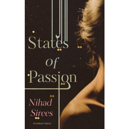 Pushkin Press States of Passion (häftad, eng)