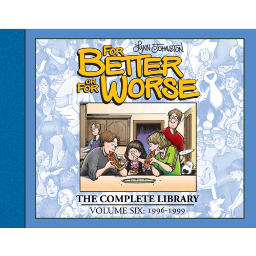 Idea & Design Works For Better or For Worse: The Complete Library, Vol. 6 (inbunden, eng)