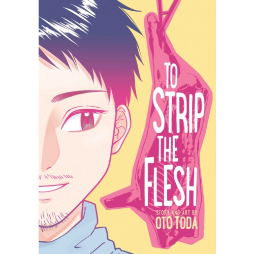 Viz Media, Subs. of Shogakukan Inc To Strip the Flesh (häftad, eng)