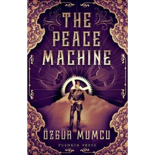 Pushkin Press The Peace Machine (inbunden, eng)