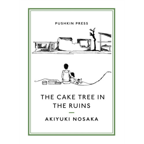 Pushkin Press The Cake Tree in the Ruins (häftad, eng)