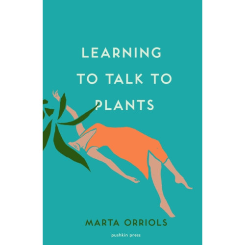 Pushkin Press Learning to Talk to Plants (häftad, eng)