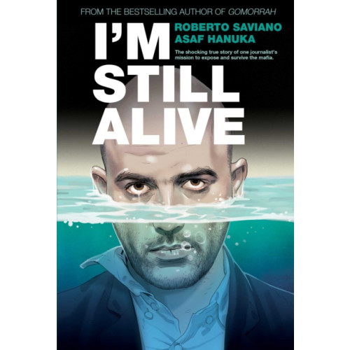 Archaia Studios Press I'm Still Alive (inbunden, eng)