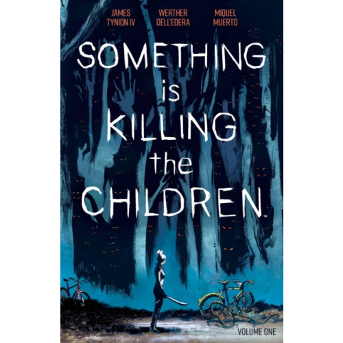 Boom! Studios Something is Killing the Children Vol. 1 (häftad, eng)