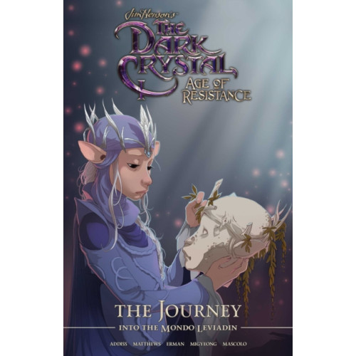 Archaia Studios Press Jim Henson's The Dark Crystal: Age of Resistance: The Journey into the Mondo Leviadin (inbunden, eng)