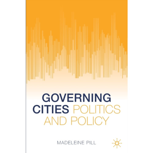 Springer Nature Switzerland AG Governing Cities (häftad, eng)