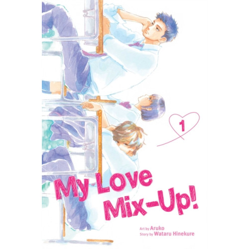 Viz Media, Subs. of Shogakukan Inc My Love Mix-Up!, Vol. 1 (häftad, eng)