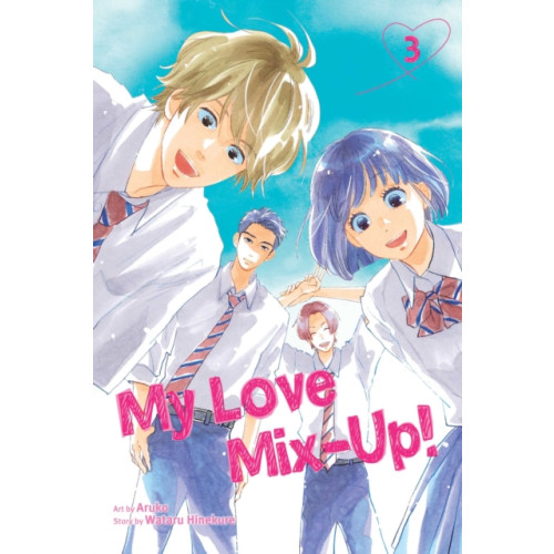 Viz Media, Subs. of Shogakukan Inc My Love Mix-Up!, Vol. 3 (häftad, eng)