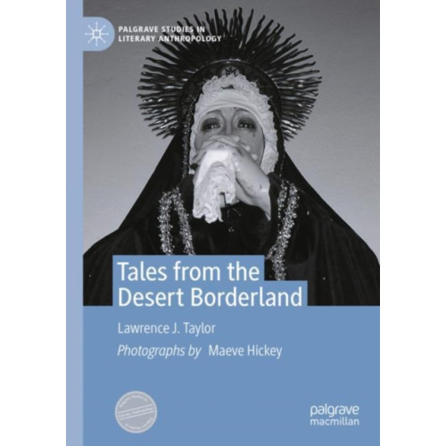 Springer Nature Switzerland AG Tales from the Desert Borderland (häftad, eng)