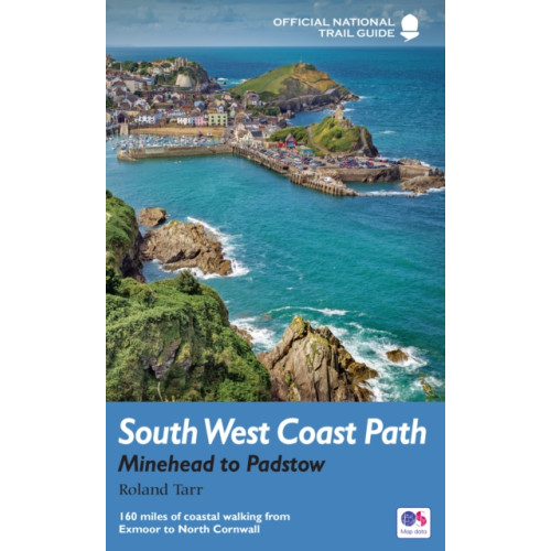 Quarto Publishing Plc South West Coast Path: Minehead to Padstow (häftad, eng)