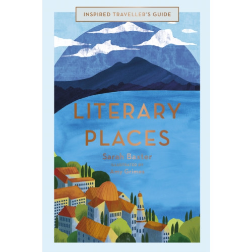 Quarto Publishing Plc Literary Places (inbunden, eng)