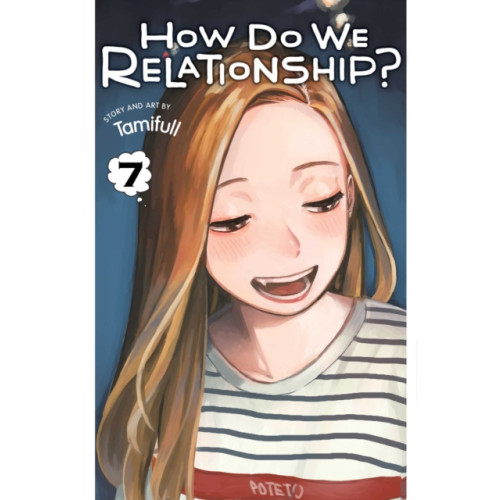 Viz Media, Subs. of Shogakukan Inc How Do We Relationship?, Vol. 7 (häftad, eng)