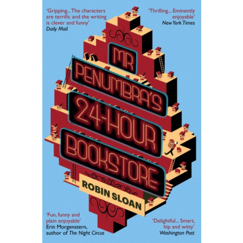 Atlantic Books Mr Penumbra's 24-hour Bookstore (häftad, eng)