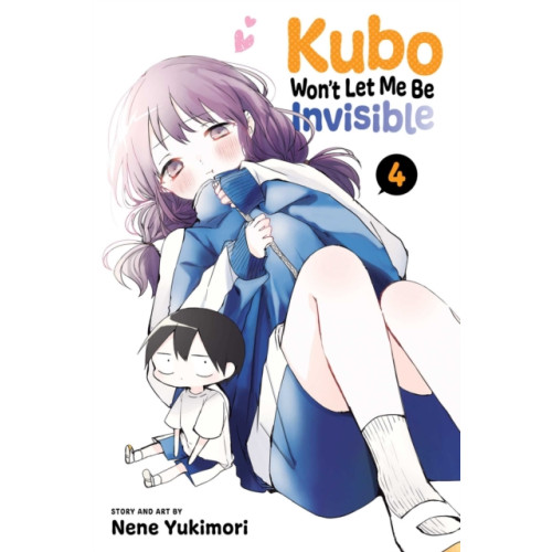 Viz Media, Subs. of Shogakukan Inc Kubo Won't Let Me Be Invisible, Vol. 4 (häftad, eng)