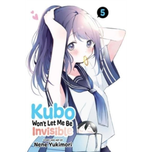 Viz Media, Subs. of Shogakukan Inc Kubo Won't Let Me Be Invisible, Vol. 5 (häftad, eng)