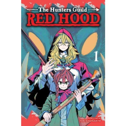 Viz Media, Subs. of Shogakukan Inc The Hunters Guild: Red Hood, Vol. 1 (häftad, eng)