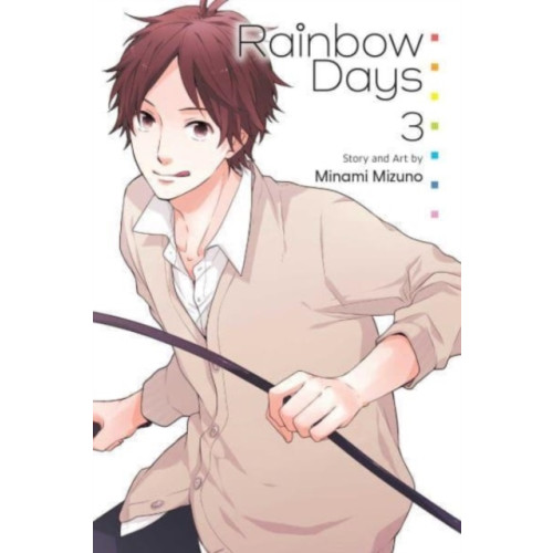 Viz Media, Subs. of Shogakukan Inc Rainbow Days, Vol. 3 (häftad, eng)
