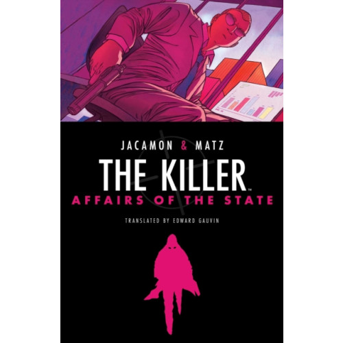 Archaia Studios Press The Killer: Affairs of the State (inbunden, eng)