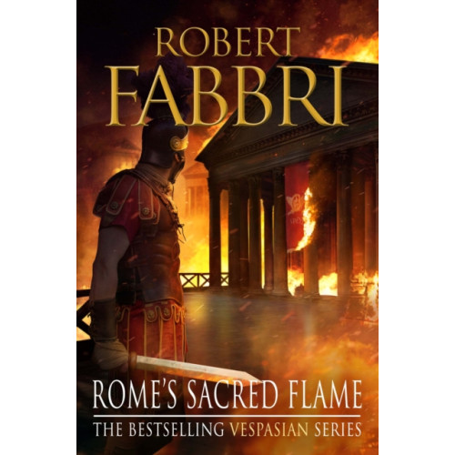 Atlantic Books Rome's Sacred Flame (häftad, eng)