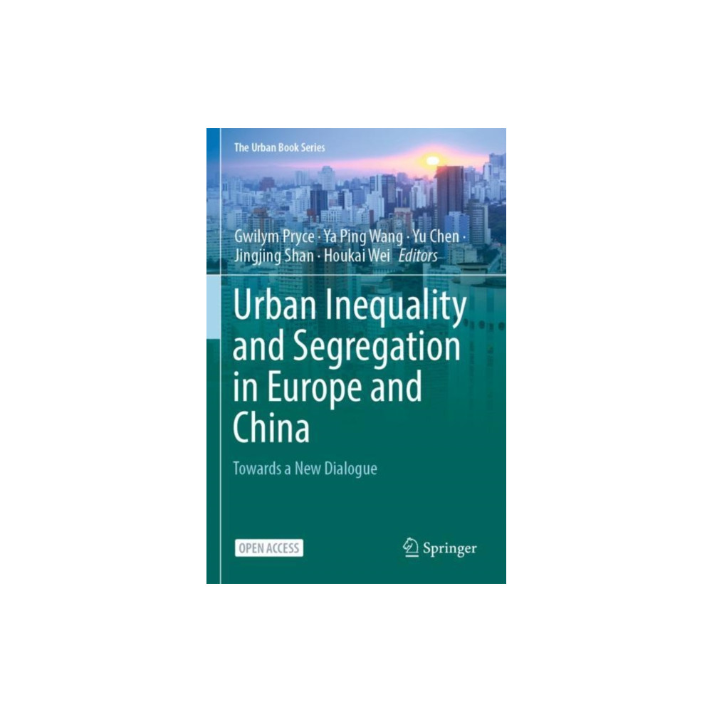 Produktbild för Urban Inequality and Segregation in Europe and China (häftad, eng)