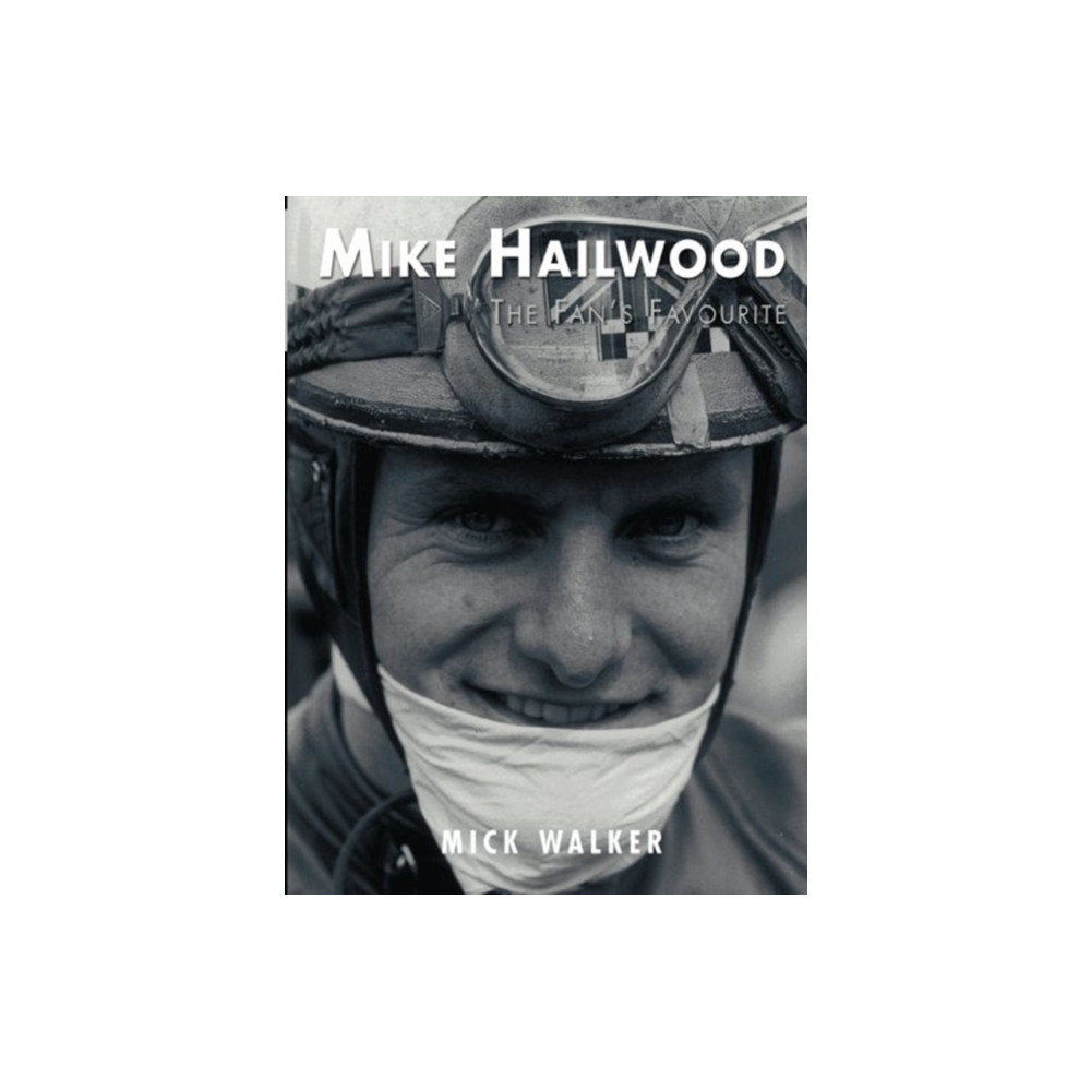 Produktbild för Mike Hailwood - The Fan's Favourite (häftad, eng)
