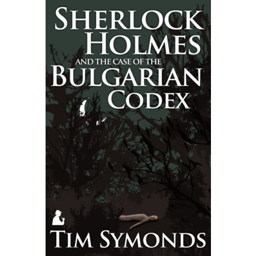 MX Publishing Sherlock Holmes and the Case of the Bulgarian Codex (häftad, eng)