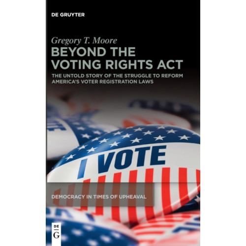 De Gruyter Beyond the Voting Rights Act (inbunden, eng)