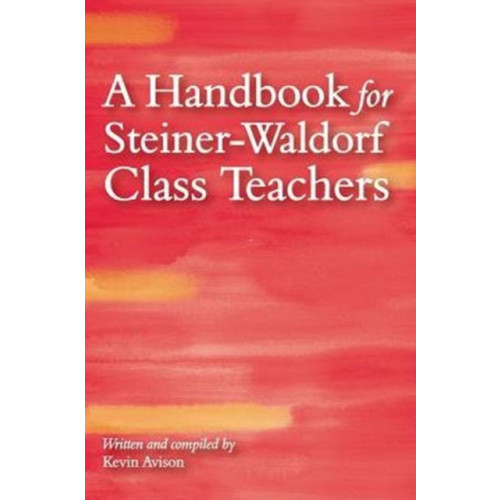 Floris Books A Handbook for Steiner-Waldorf Class Teachers (häftad, eng)