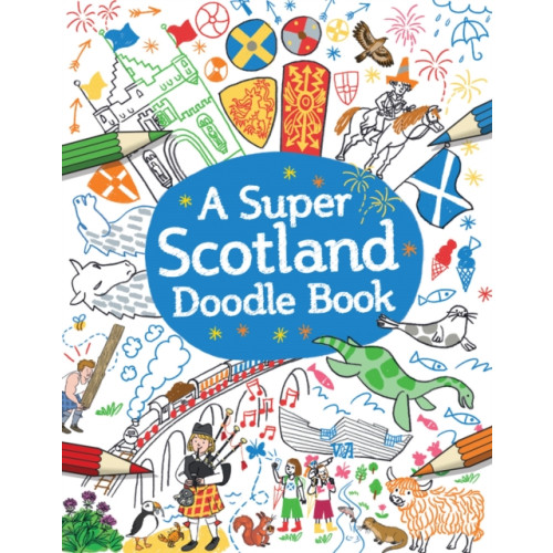 Floris Books A Super Scotland Doodle Book (häftad, eng)