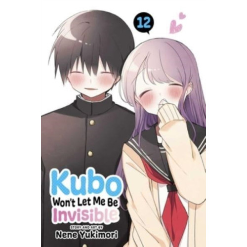 Viz Media, Subs. of Shogakukan Inc Kubo Won't Let Me Be Invisible, Vol. 12 (häftad, eng)