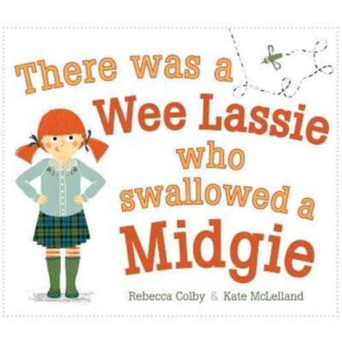 Floris Books There Was a Wee Lassie Who Swallowed a Midgie (häftad, eng)