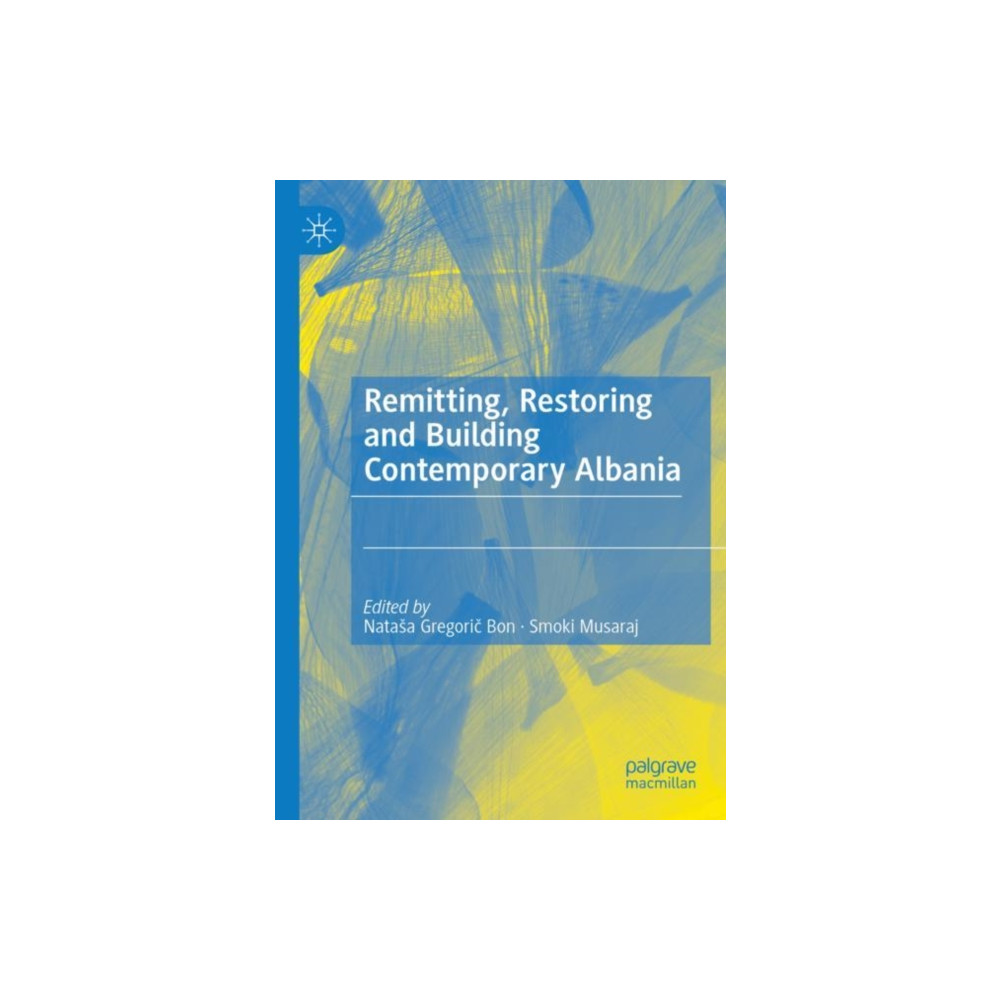 Produktbild för Remitting, Restoring and Building Contemporary Albania (häftad, eng)