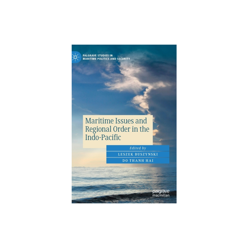 Produktbild för Maritime Issues and Regional Order in the Indo-Pacific (inbunden, eng)
