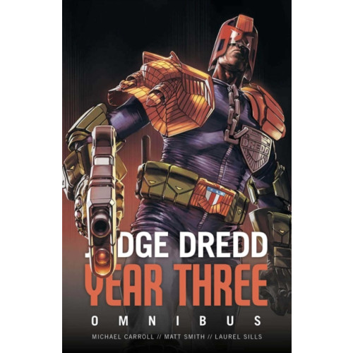 Rebellion Publishing Ltd. Judge Dredd Year Three (häftad, eng)