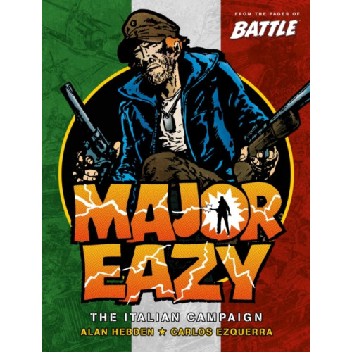 Rebellion Publishing Ltd. Major Eazy Volume One: The Italian Campaign (häftad, eng)