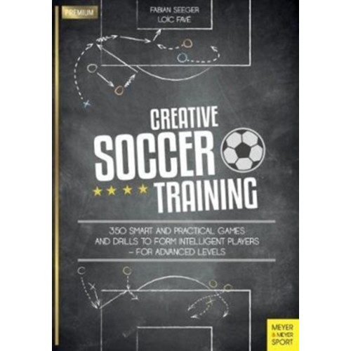Meyer & Meyer Sport (UK) Ltd Creative Soccer Training (häftad, eng)