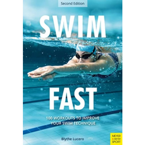 Meyer & Meyer Sport (UK) Ltd Swim Fast (häftad, eng)