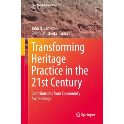 Springer Nature Switzerland AG Transforming Heritage Practice in the 21st Century (inbunden, eng)