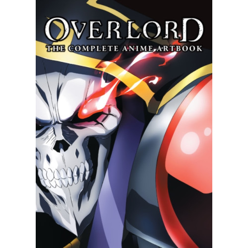 Little, Brown & Company Overlord: The Complete Anime Artbook (häftad, eng)