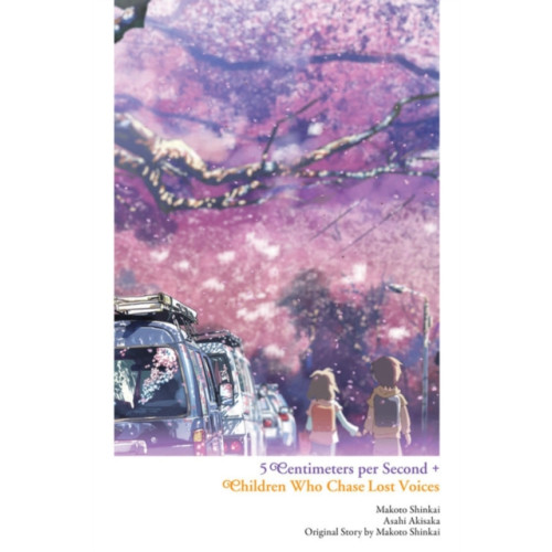 Little, Brown & Company Children Who Chase Lost Voices from Deep Below + 5 Centimeters per Second (inbunden, eng)