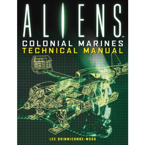 Titan Books Ltd Aliens: Colonial Marines Technical Manual (häftad, eng)