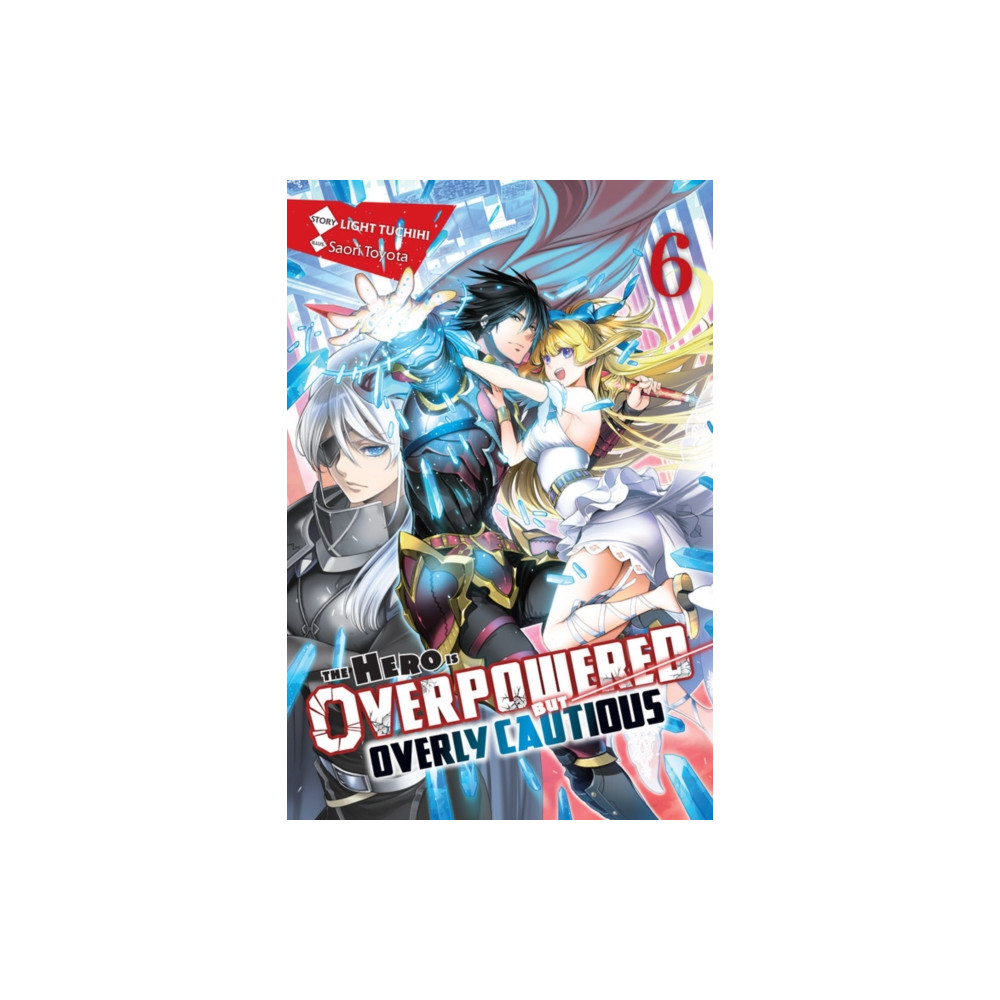 Produktbild för The Hero Is Overpowered but Overly Cautious, Vol. 6 (light novel) (häftad, eng)