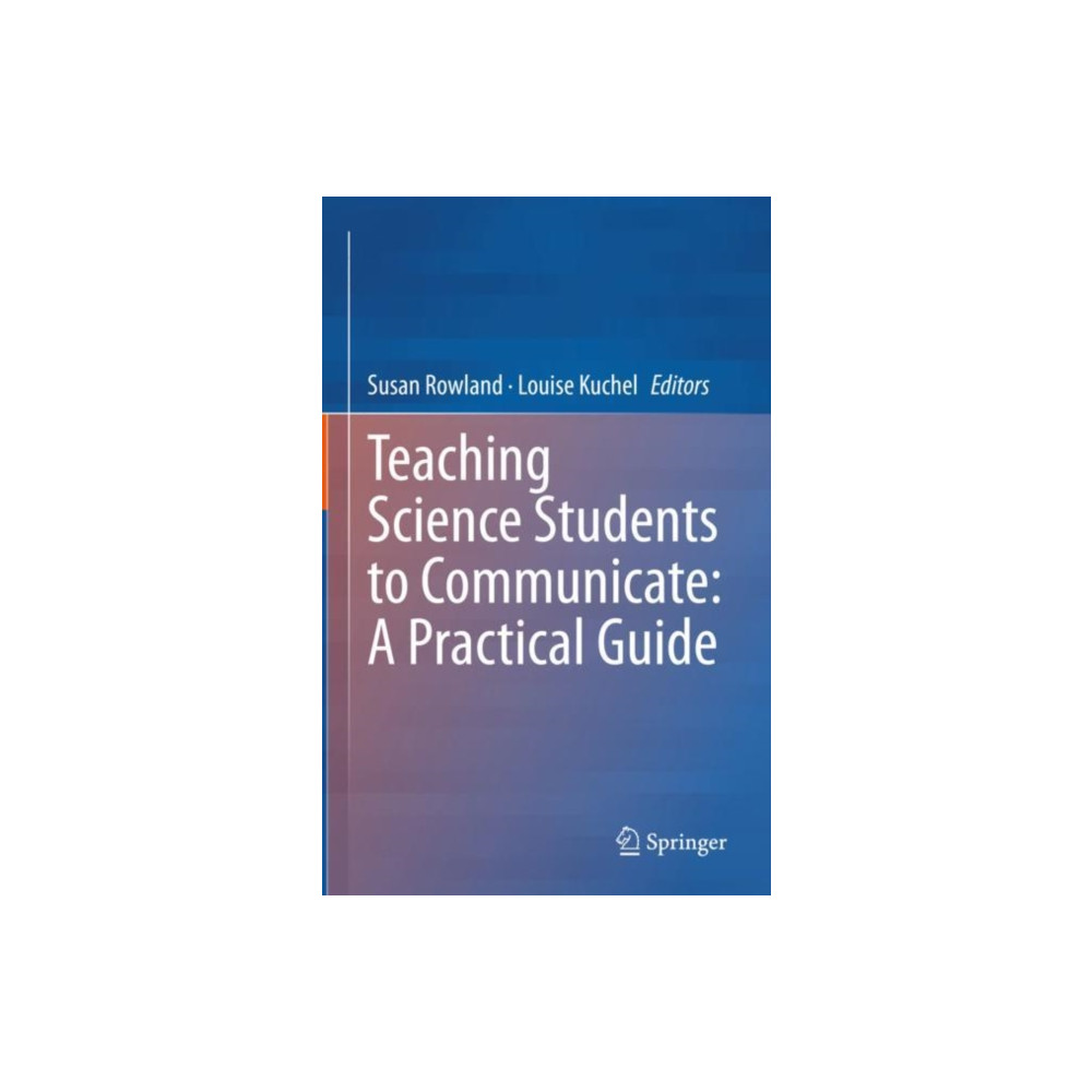 Produktbild för Teaching Science Students to Communicate: A Practical Guide (inbunden, eng)